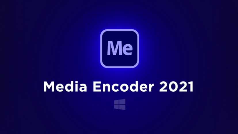 Download Adobe Media Encoder 2021