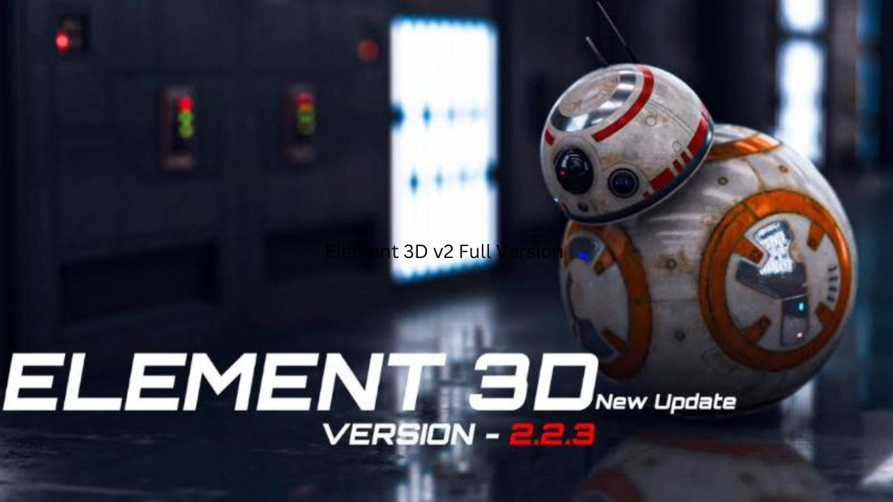 Element 3D v2 Free Download Windows