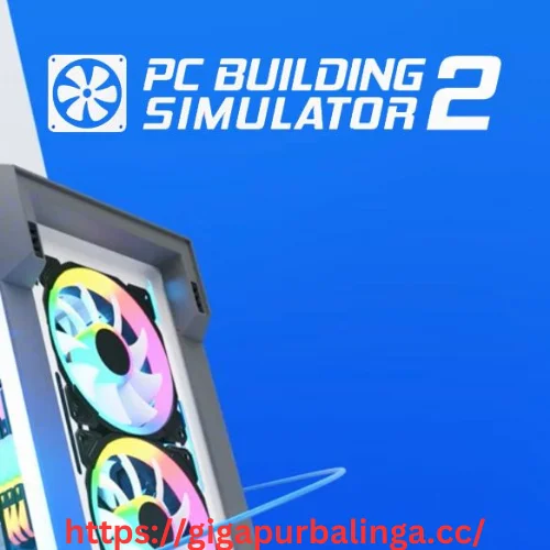 PC Building Simulator 2