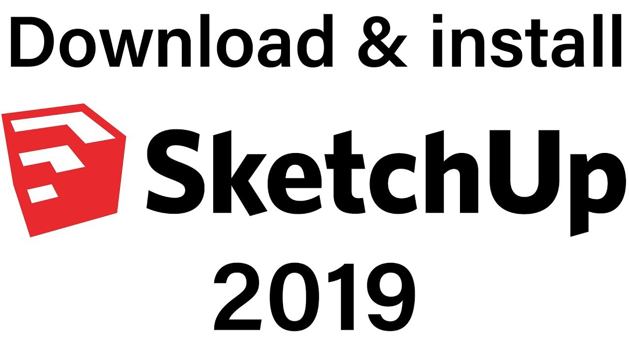 Sketchup Pro 2019 Free Download