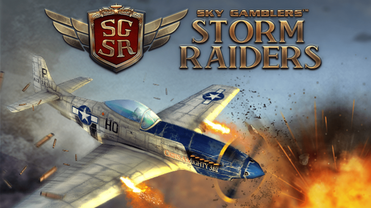 Sky Gamblers Storm Raiders Skydrow