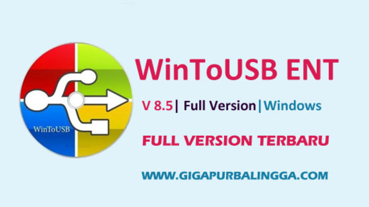 Download WinToUSB Enterprise v8.5 Full Version